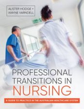 Professional Transitions In Nursing