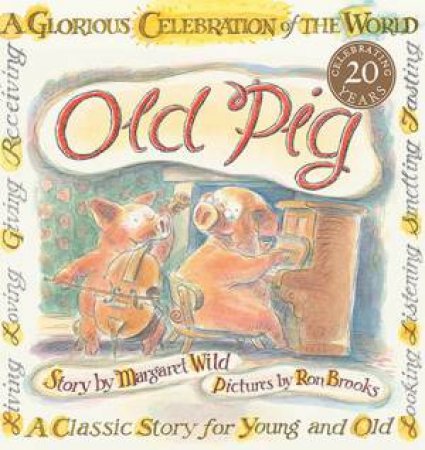 Old Pig by Margaret Wild & Ron Brooks