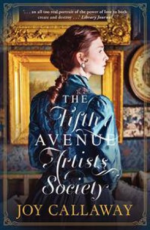 The Fifth Avenue Artists Society by Joy Callaway