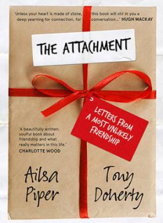 The Attachment by Ailsa Piper & Tony Doherty