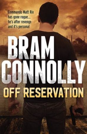 Off Reservation by Bram Connolly