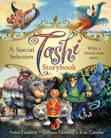 Tashi Storybook by Kim Gamble & Anna Fienberg