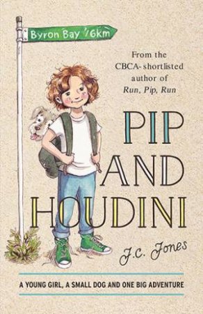 Pip And Houdini by J.C. Jones