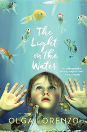 The Light on the Water by Olga Lorenzo