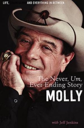 The Never, Um, Ever Ending Story by Molly Meldrum