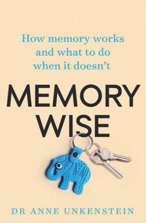 Memory-Wise by Anne Unkenstein