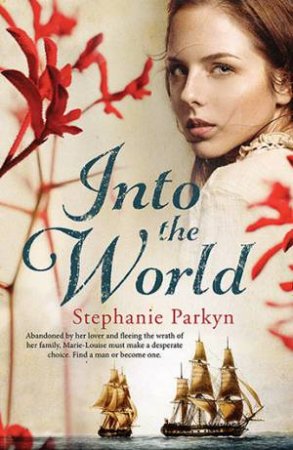 Into The World by Stephanie Parkyn