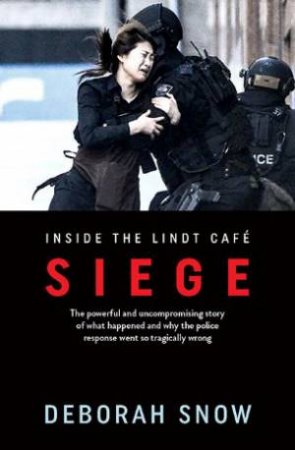 Siege by Deborah Snow