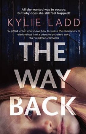 The Way Back by Kylie Ladd