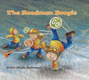 The Roadman Boogie by Nikki Slade Robinson