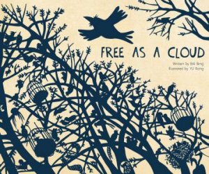 Free As A Cloud by Bai Bing & Yu Rong