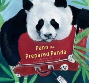 Pann The Prepared Panda by Shiyin Pan & Margaret Tolland