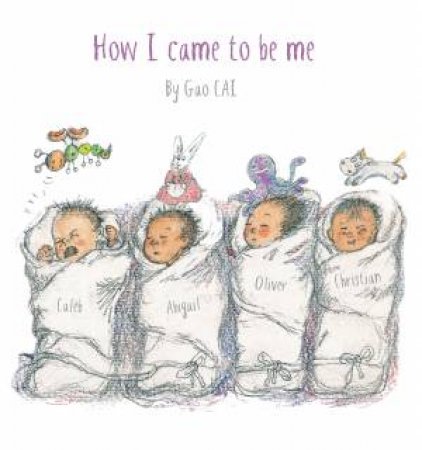 How I Came To Be Me by Gao Cai