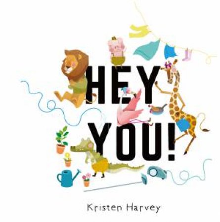 Hey You! by Kristen Harvey