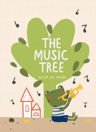 The Music Tree by Julia Valtanen