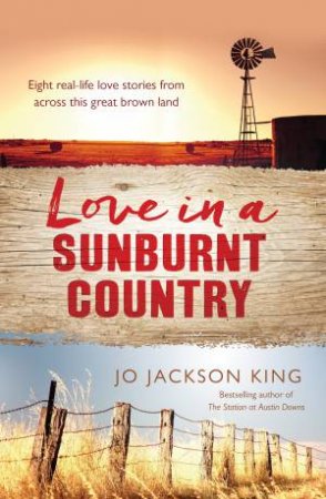 Love In A Sunburnt Country by Jo Jackson King