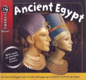 Insiders Alive!: Ancient Egypt by Various