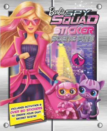 Barbie Spy Squad Sticker Scene Fun by Various