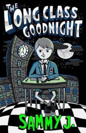 The Long Class Goodnight by Sammy J