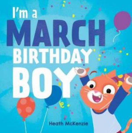 I'm A March Birthday Boy by Various