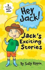 Hey Jack Jacks Exciting Stories