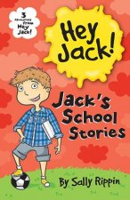 Hey Jack Jacks School Stories