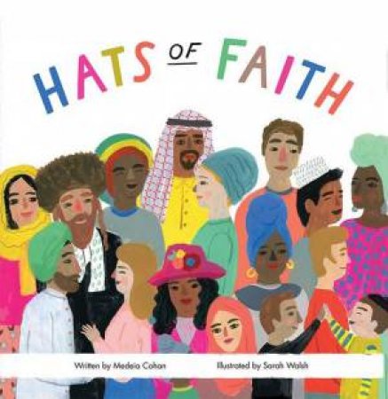 Hats Of Faith by Medeia Cohan & Sarah Walsh