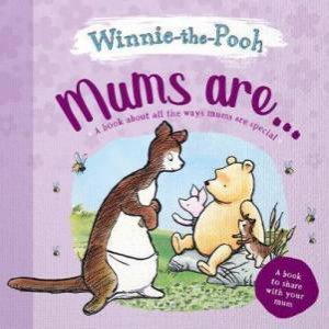 Winnie-The-Pooh: Mums Are by Various