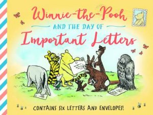 Winnie-the-Pooh and the Day of Important Letters by Various