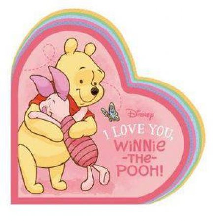 I Love You, Winnie-The-Pooh by Various