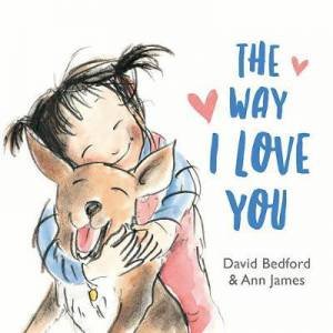 The Way I Love You by David Bedford & Ann James