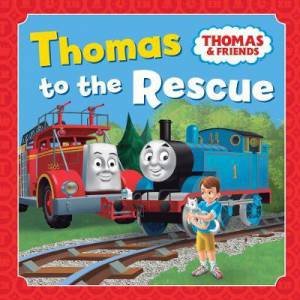 Thomas And Friends: Thomas To The Rescue by Various