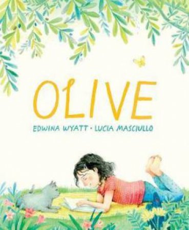 Olive by Edwina Wyatt & Lucia Masciullo