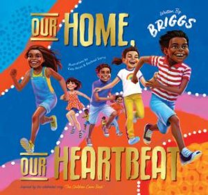 Our Home, Our Heartbeat by Adam Briggs