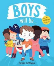 Boys Will Be