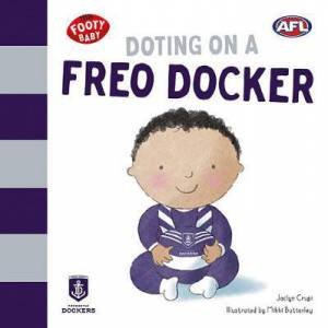 Doting On A Freo Docker by Jaclyn Crupi & Mikki Butterley