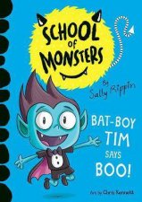 School Of Monsters BatBoy Tim says BOO