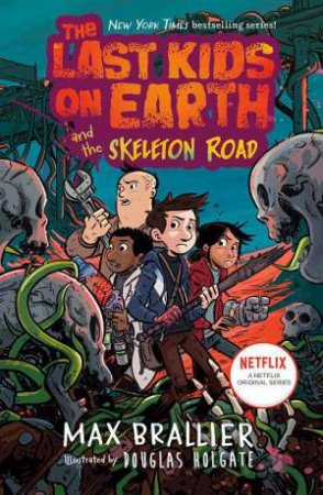 The Skeleton Road by Max Brallier & Douglas Holgate