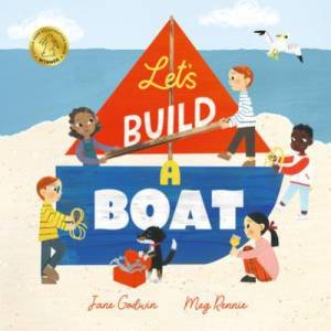 Let's Build A Boat by Jane Godwin & Meg Rennie