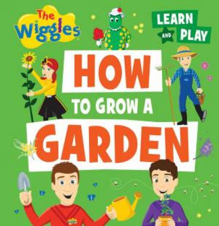 How To Grow A Garden by Various