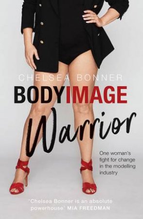 Body Image Warrior by Chelsea Bonner