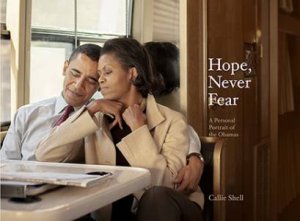 Hope, Never Fear by Callie Shell