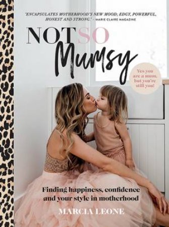 Not So Mumsy by Marcia Leone