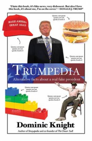 Trumpedia by Dominic Knight