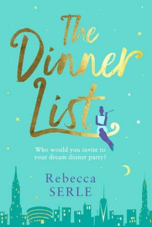 The Dinner List by Rebecca Serle