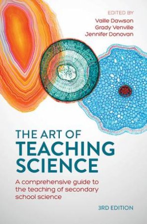 The Art Of Teaching Science by Vaille Dawson & Grady Venville & Jennifer Donovan