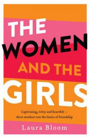 The Women And The Girls by Laura Bloom