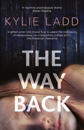 The Way Back by Kylie Ladd