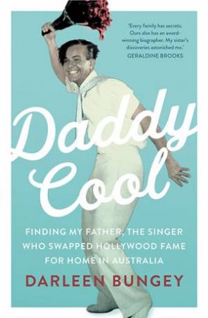 Daddy Cool by Darleen Bungey