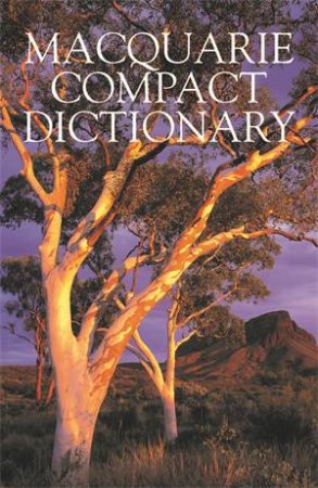 Macquarie Compact Dictionary 8th Ed by Various